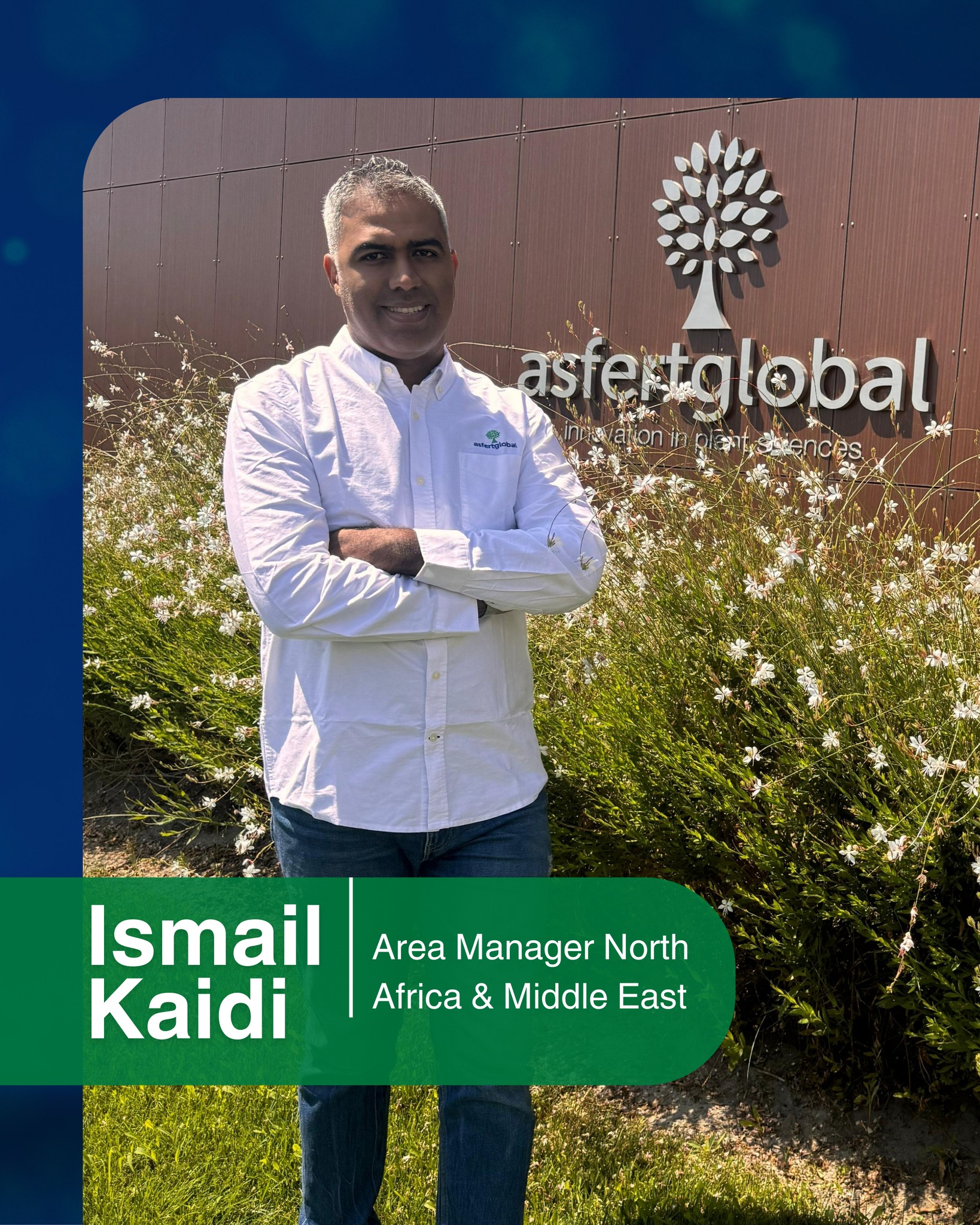 Asfertglobal - We are delighted to welcome Ismail Kaidi, our new ...