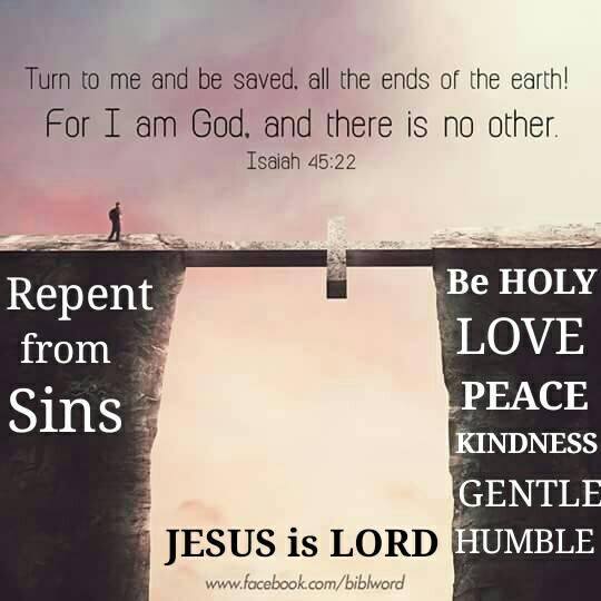 The Christ | Repent from your sins and come to CHRIST JESUS our LORD to ...
