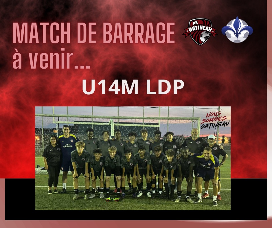 Association - U14M LDP – Qualification pour le match de barrage ⚽🔥 L ...