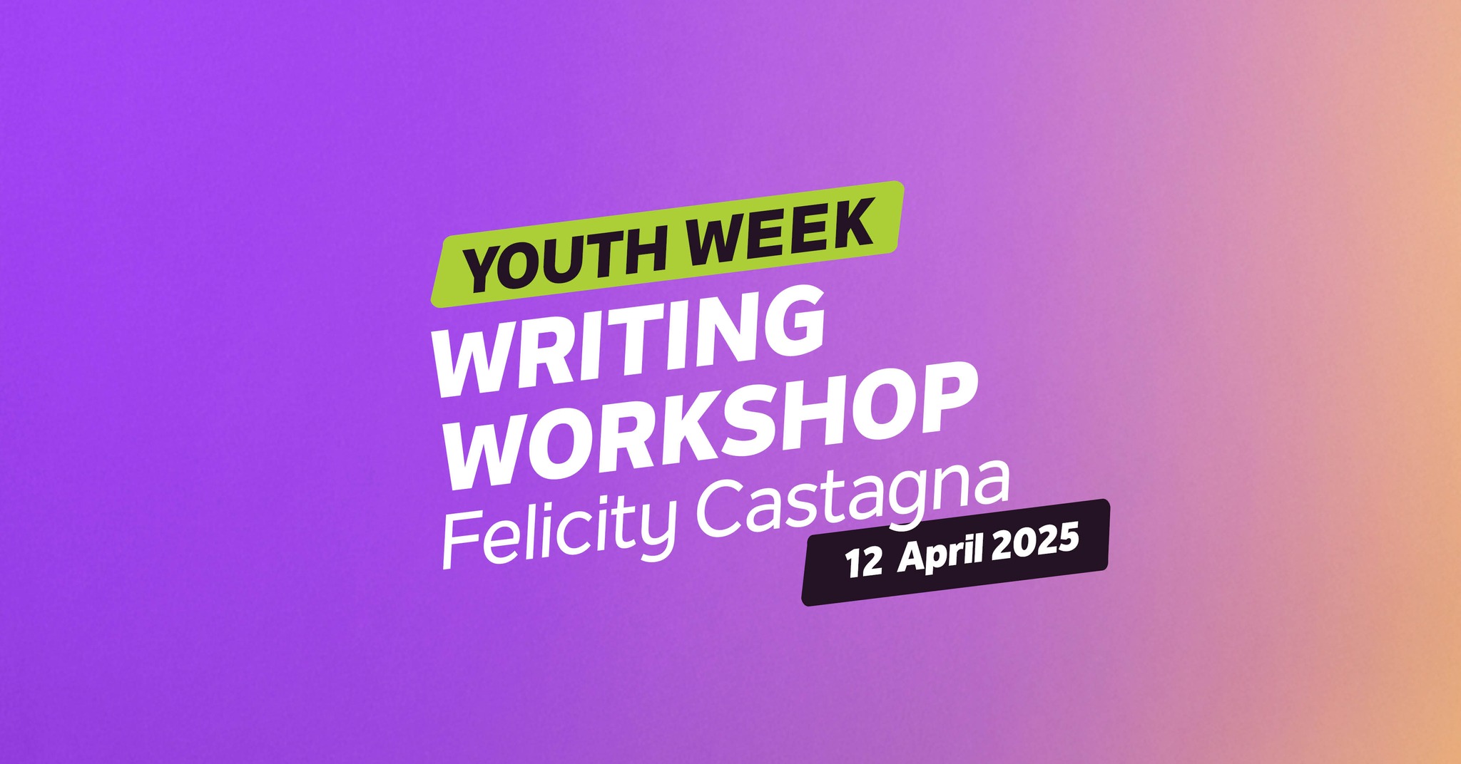 Writing Workshop with Felicity Castagna