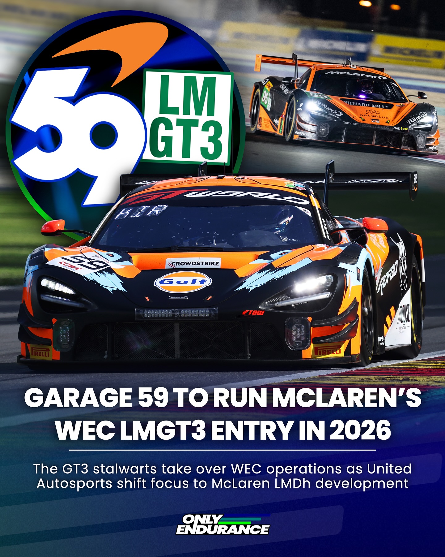 Only - 🗞️ NEWS: Garage 59 join WEC LMGT3 in 2026 🟠🤝 Garage 59 will take ...