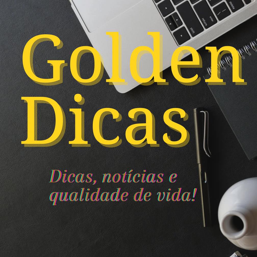 Golden Tips - Dicas, Noticias e Qualidade de Vida