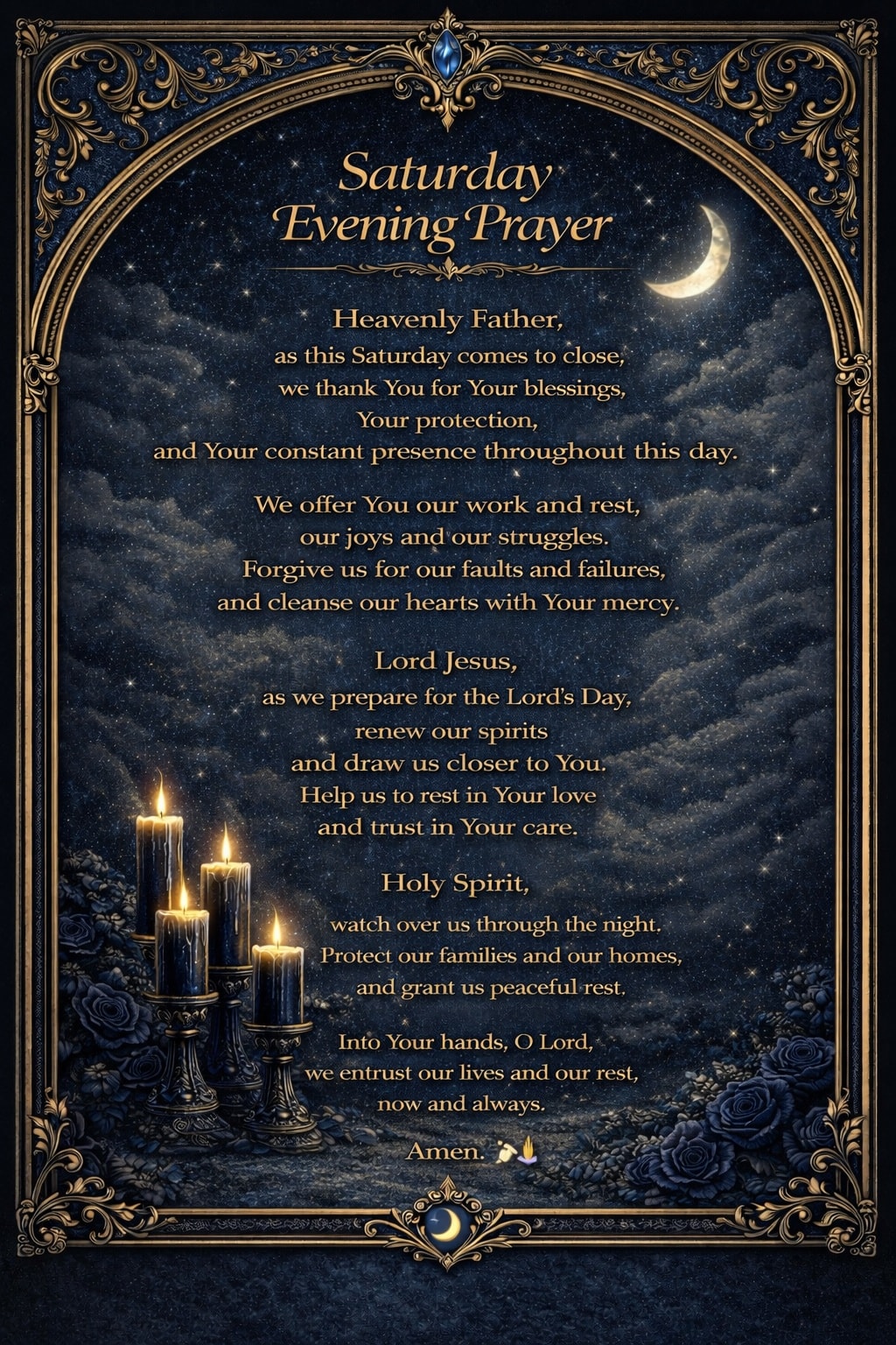 Our - Saturday Evening Prayer Heavenly Father, as this Saturday comes ...