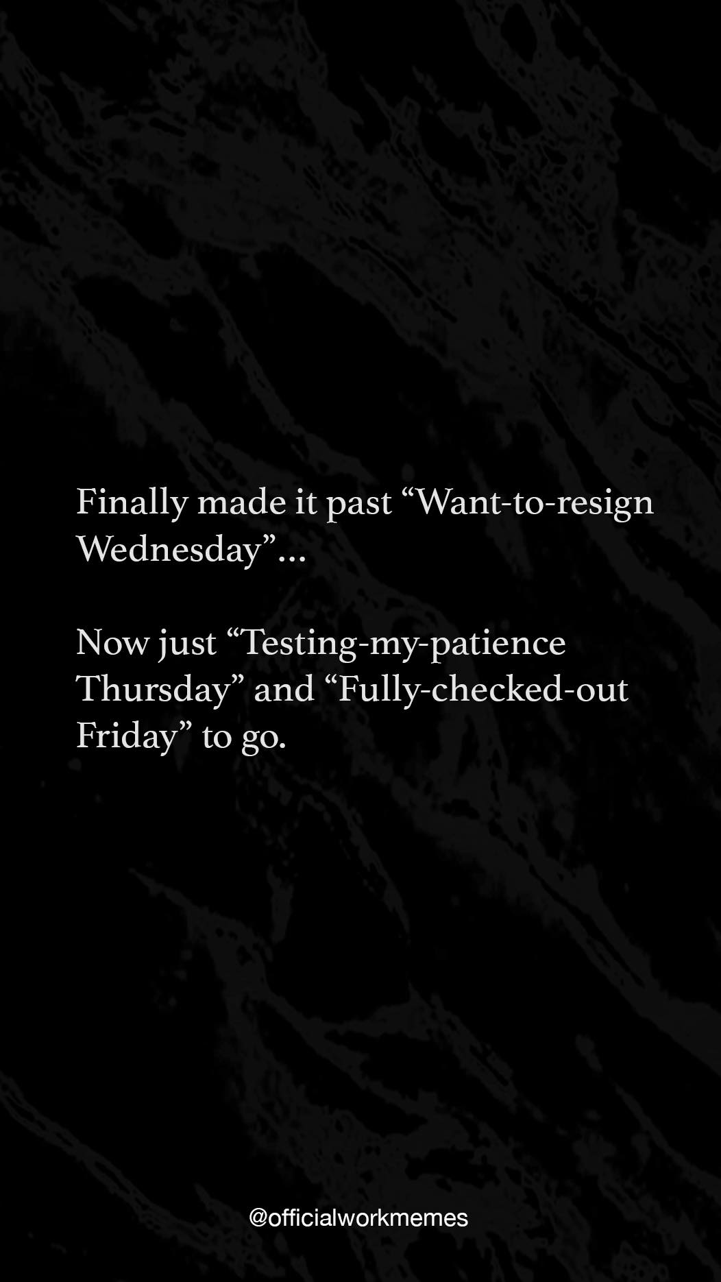 Work Memes - Half way through the week folks.. I don’t... | Facebook