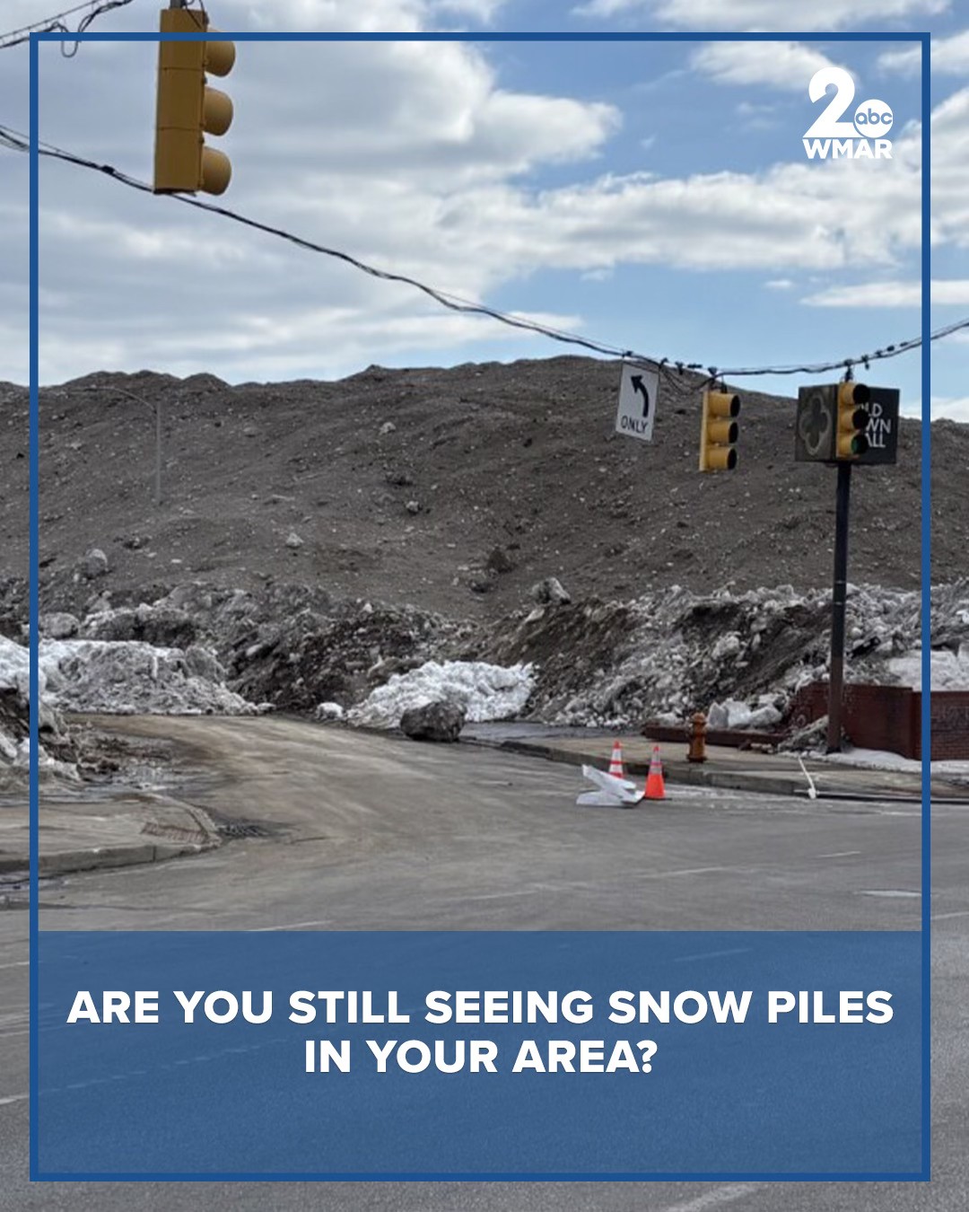 A lot of snow still lingering,... - WMAR-2 News Baltimore | Facebook