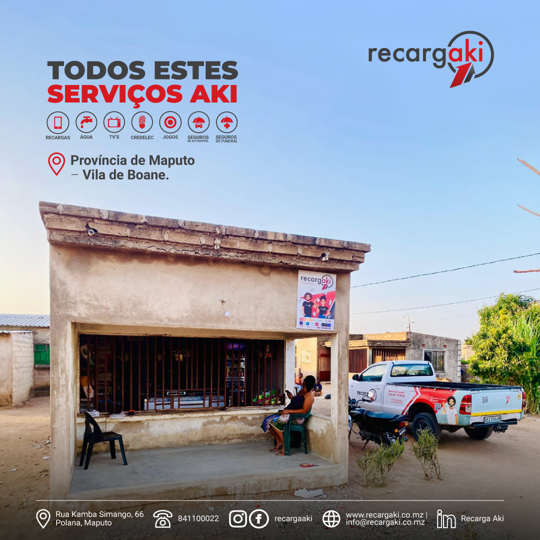 RecargaAki - 🔥💡 Todos estes serviços disponíveis na Vila de Boane ...