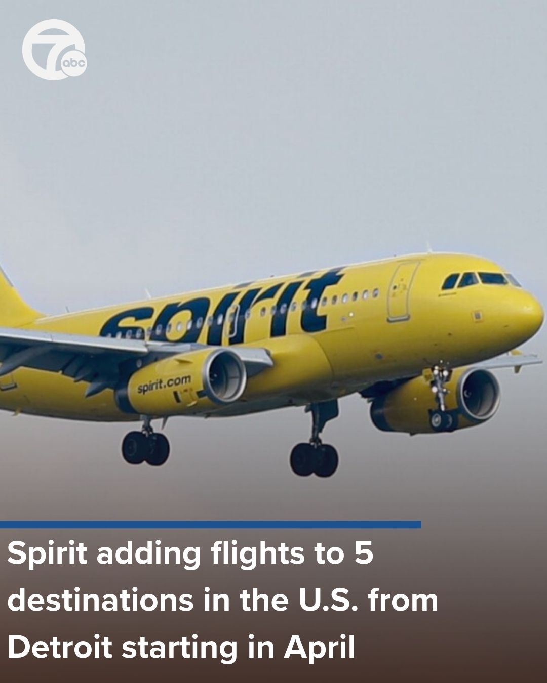 Spirit Airlines is resuming flights to... - WXYZ-TV Channel 7 | Facebook