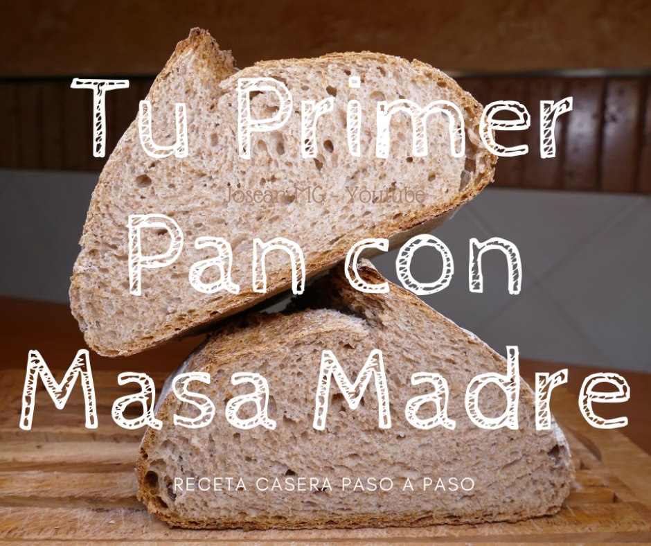 Postres - Tu primer pan con Masa Madre 🍞 Receta paso a paso aquí 👉 ...