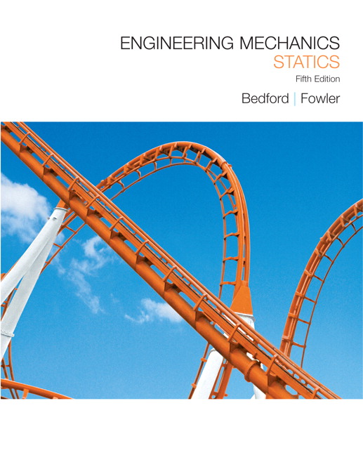 Sol - Engineering Mechanics Statics (Bedford) 5th edition ...