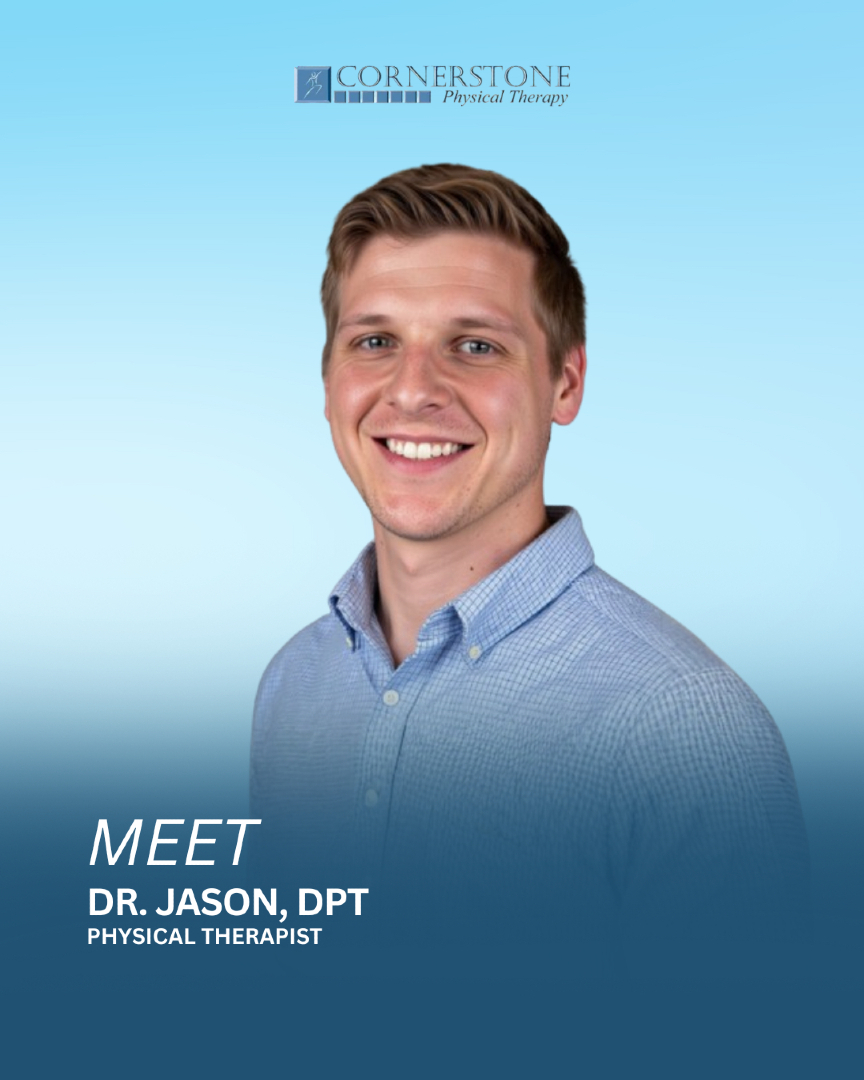 Meet Dr. Jason, DPT, one of... - Cornerstone Physical Therapy | Facebook