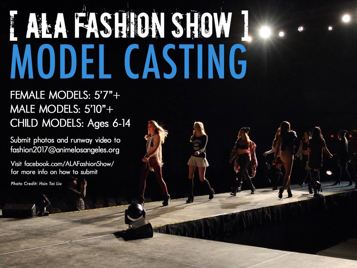 Animé - ALA Fashion Show is now taking Model Submissions!! DEADLINE TO ...