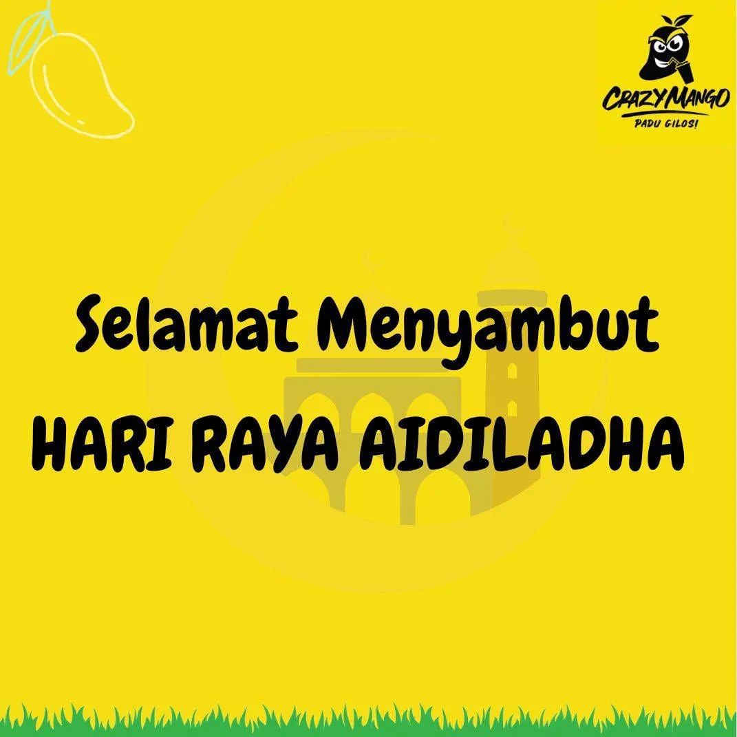 Selamat Hari Raya Aidiladha 🎉🎉🎉... - Crazy Mango Malaysia | Facebook