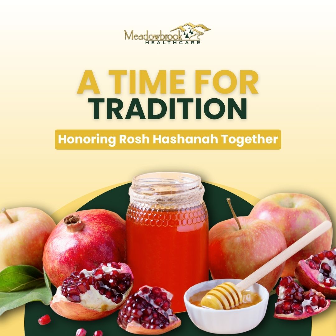 Meadowbrook - Happy Rosh Hashanah! 🍎🍯 At our community, traditions ...