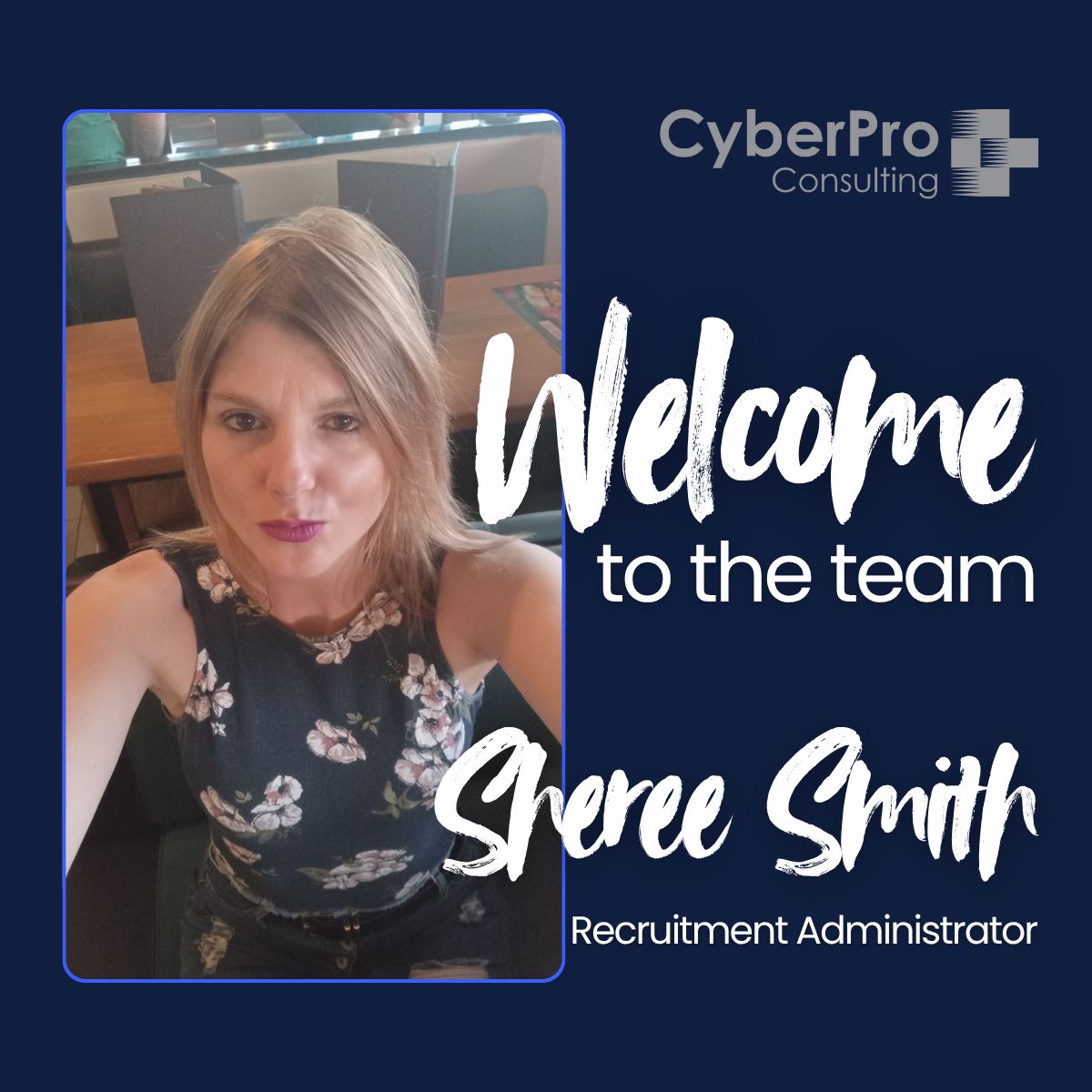 We’re excited to welcome Sheree... - CyberPro Consulting | Facebook