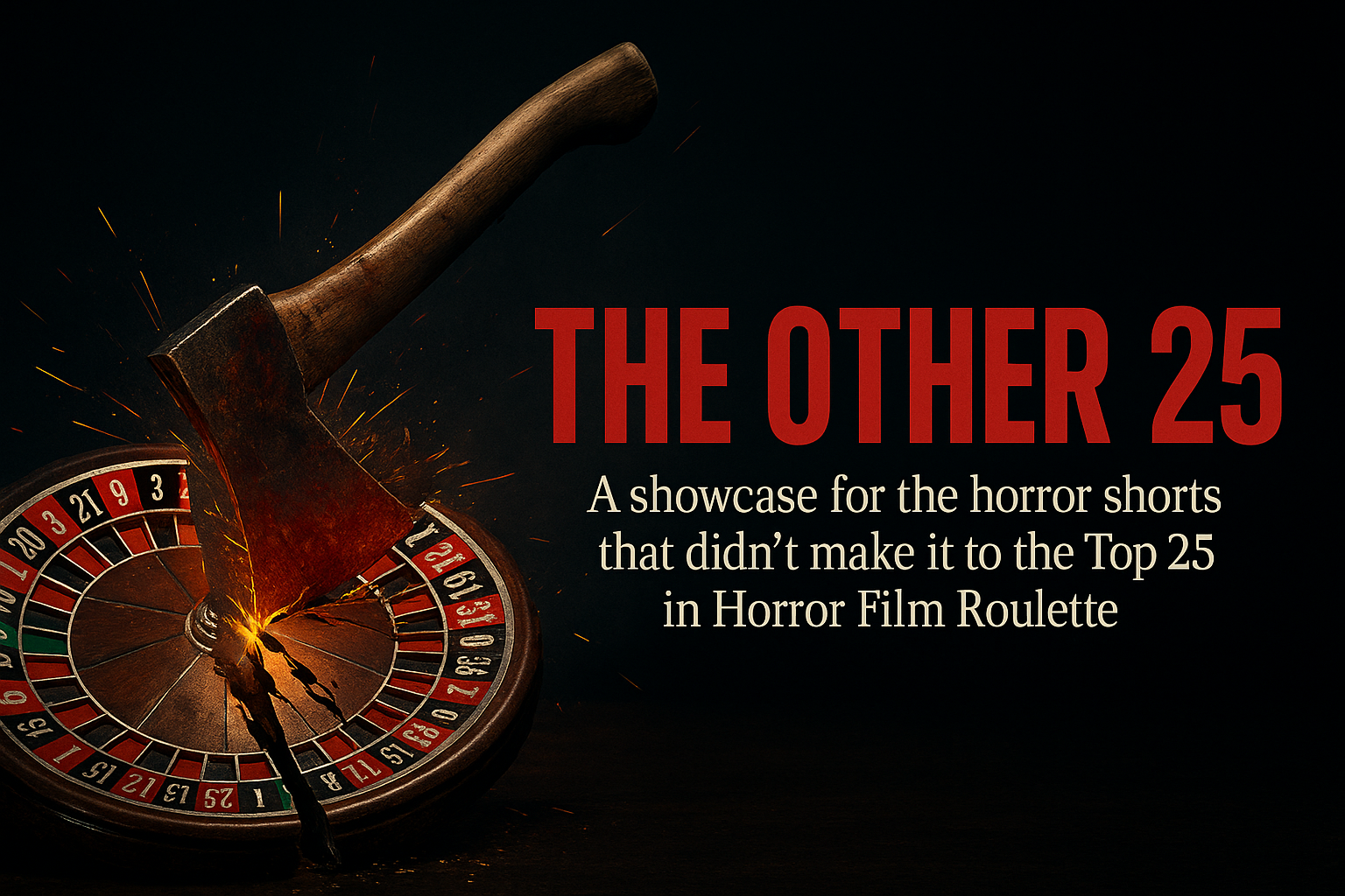 The Other 25: Horror Film Roulette Rejects | Facebook