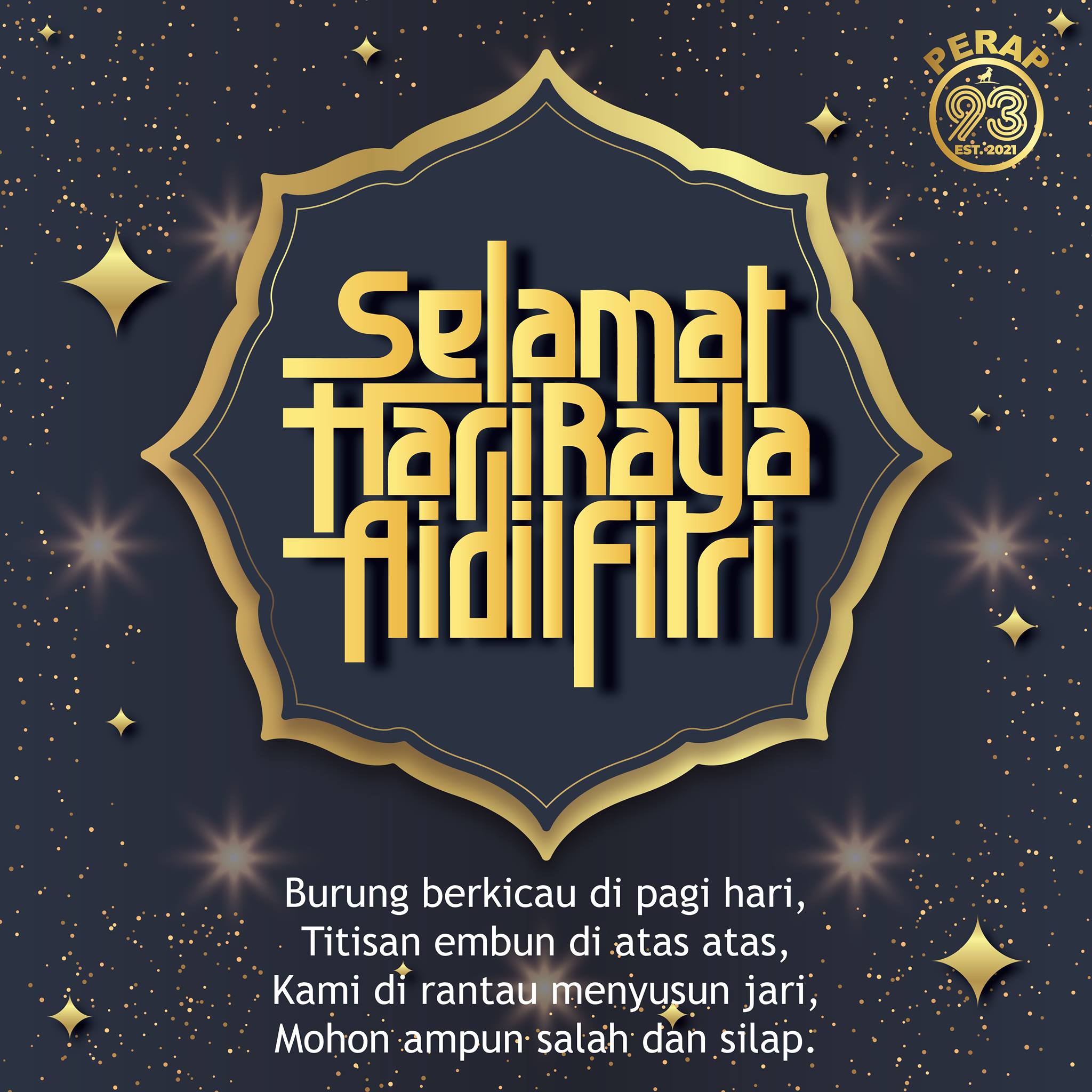 PERAP 93 HQ - SELAMAT HARI RAYA AIDILFITRI MAAF ZAHIR & BATIN DARI KAMI ...