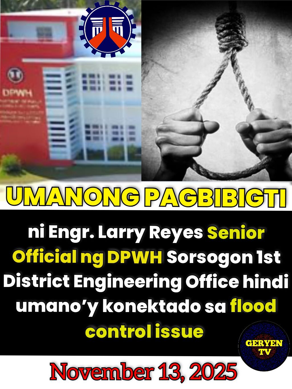 Geryen - DPWH: Pagpanaw ng Sorsogon BAC Chair, “Pribado” at Hindi ...