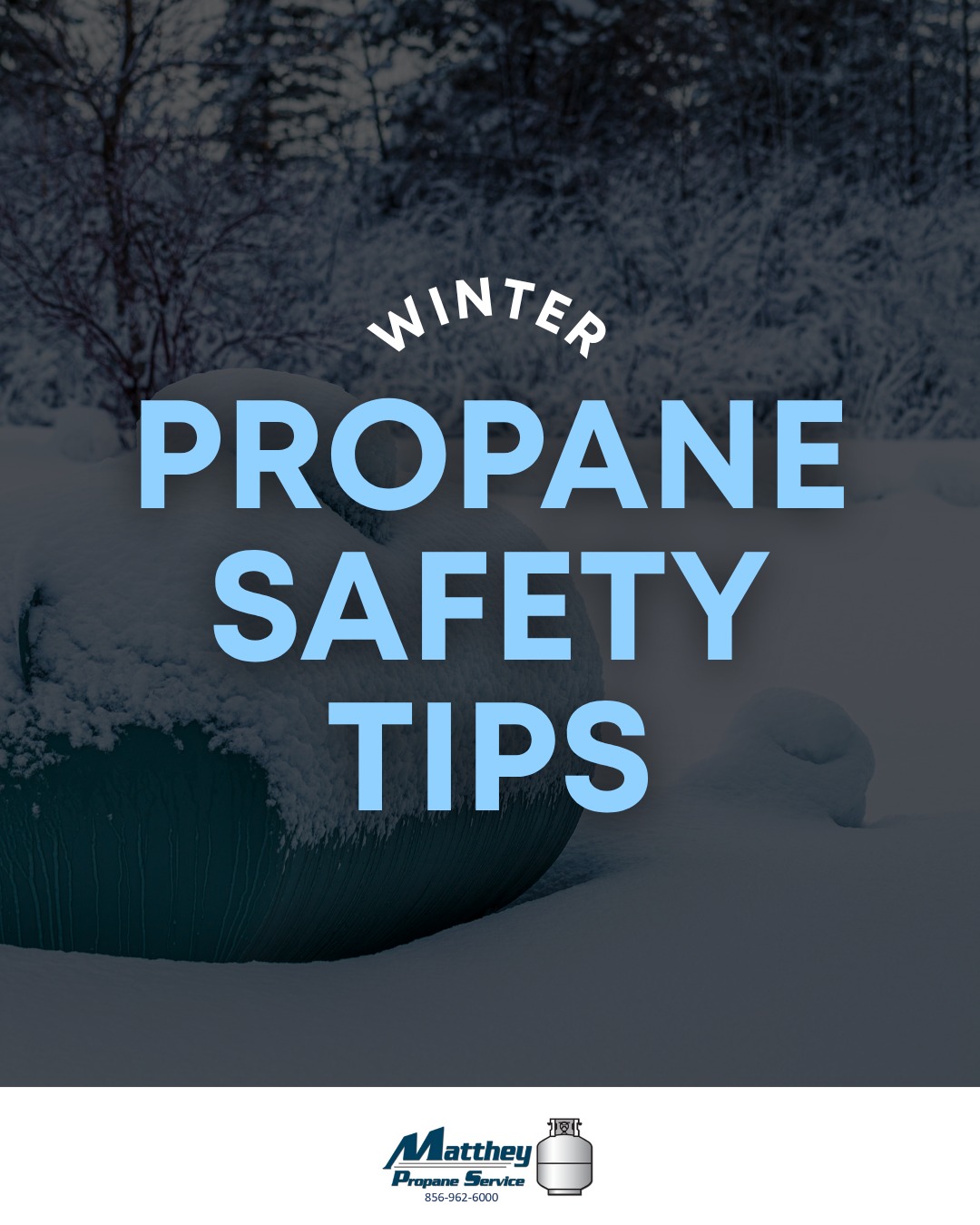 Matthey Propane - 🧯 Winter Propane Safety Tips Keep your... | Facebook