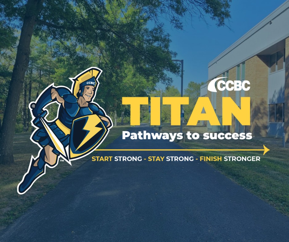 Community - At CCBC, every Titan has a pathway to success. ⚡ Staying ...
