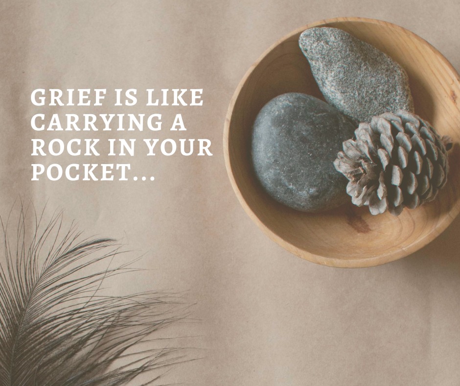 Paws into Grace - Grief is like carrying a rock in your... | Facebook