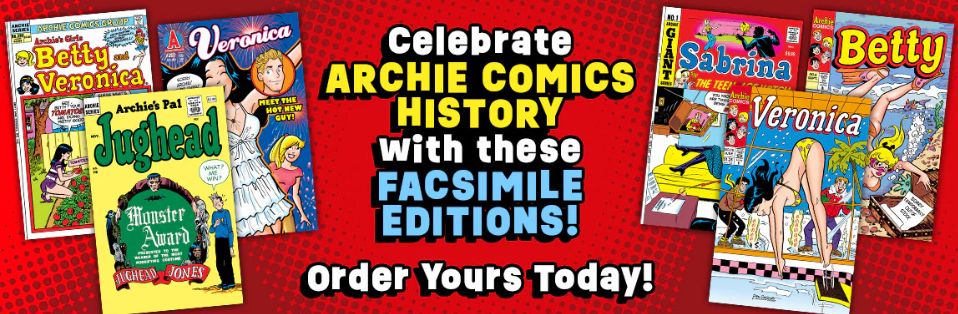 ARCHIE - Iconic stories reprinted. Grab an Archie facsimile edition ...