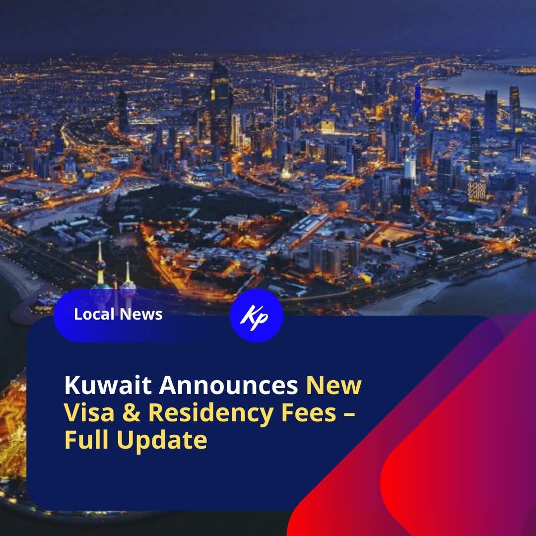 📢 Kuwait Announces New Visa &... - Kuwait update news | Facebook