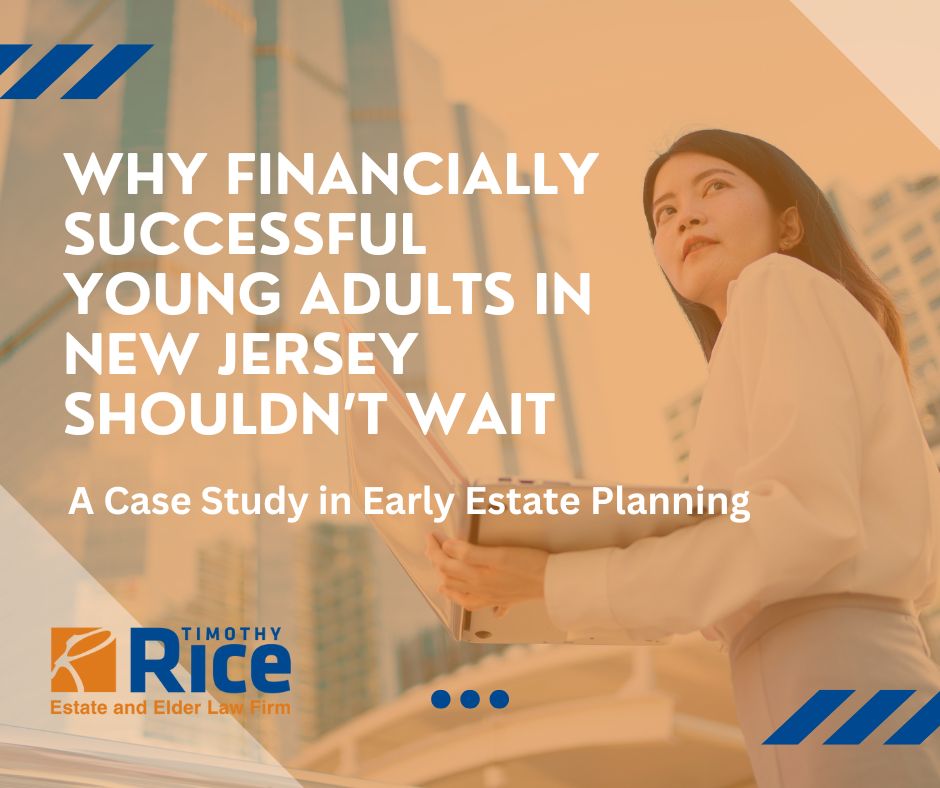 Timothy Rice Estate and Elder Law Firm | Voorhees NJ