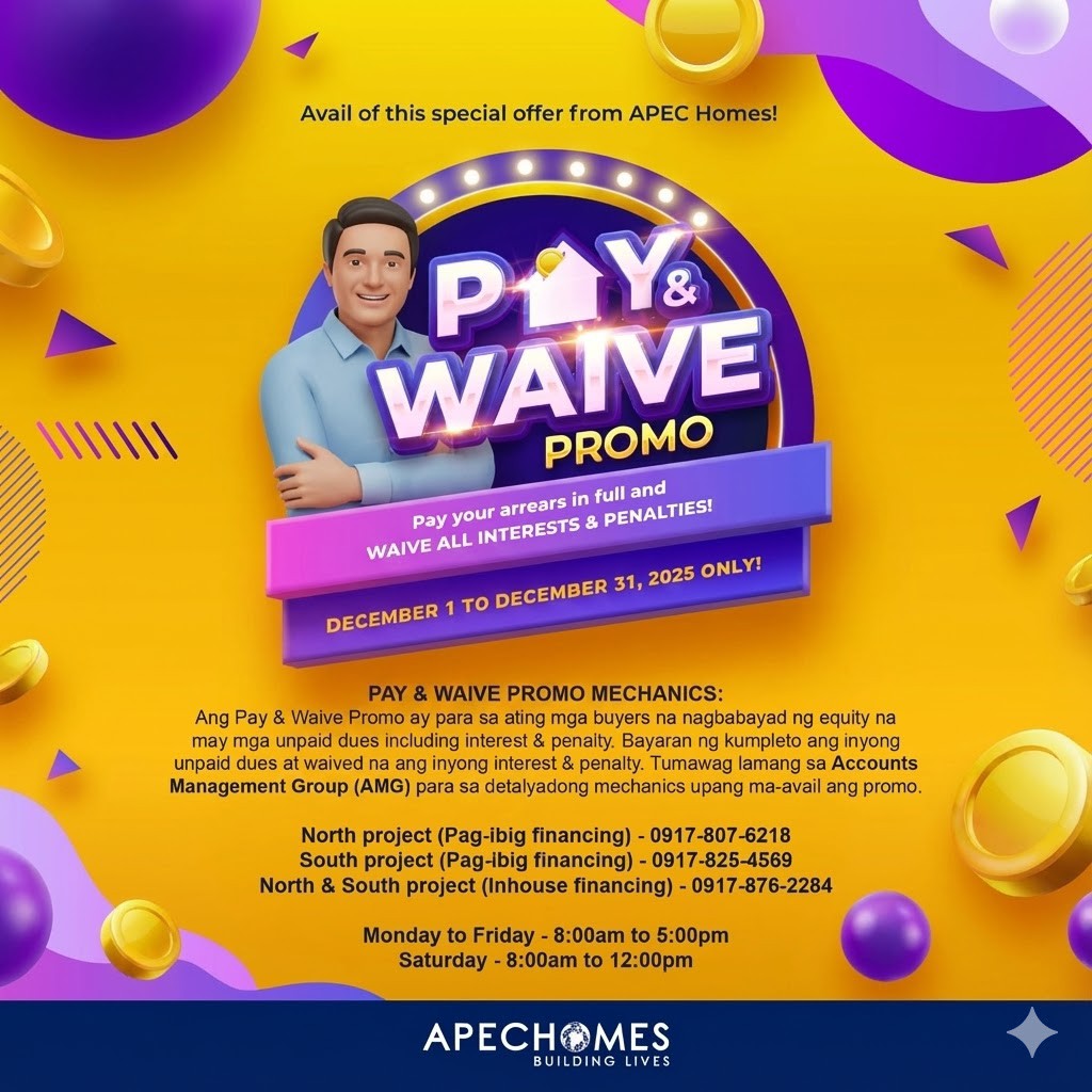 JCLV - Avail of this special offer from APEC Homes! PAY & WAIVE PROMO ...