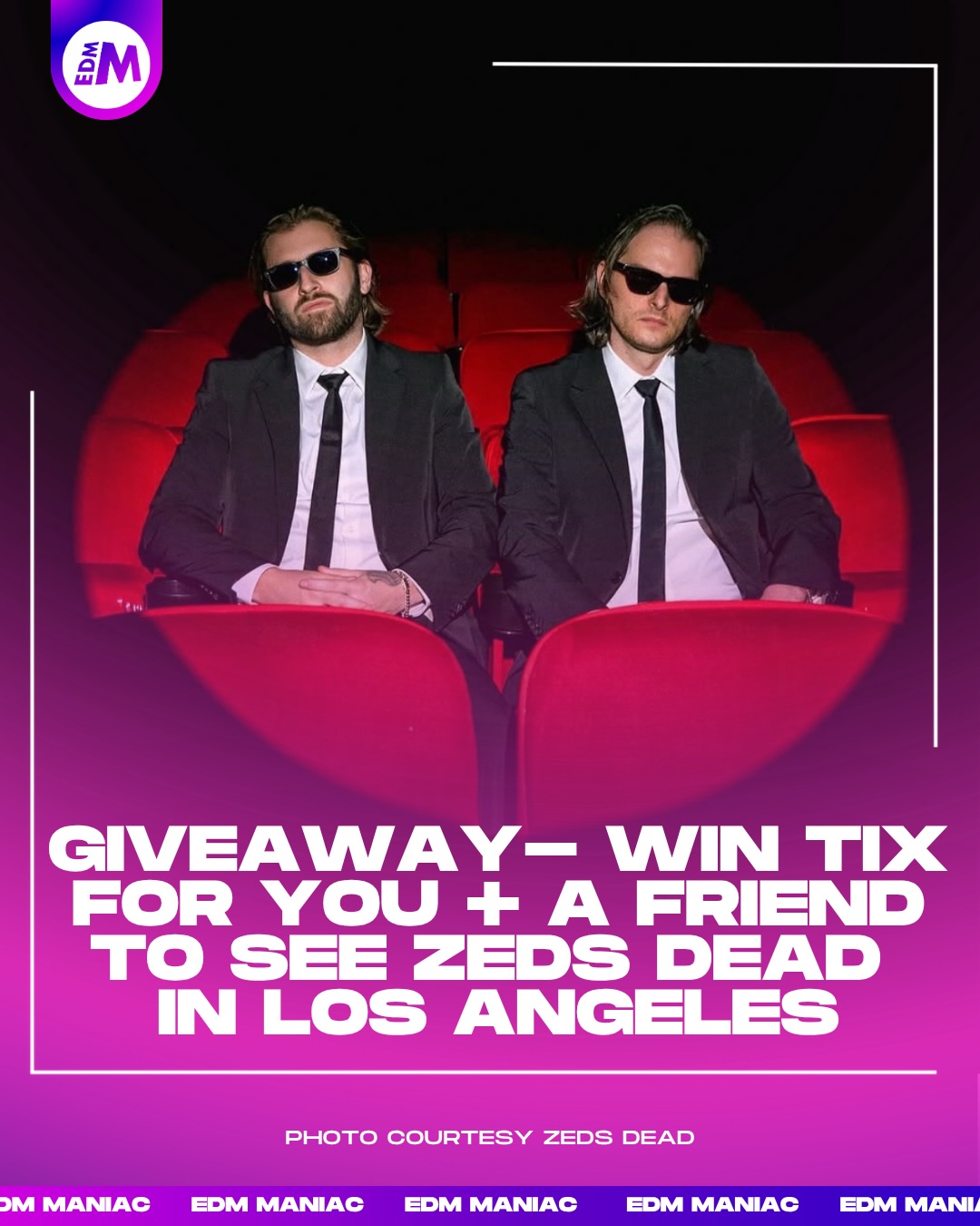 GIVEAWAY — Enter to win 2x GA tickets to see Zeds Dead on tour in