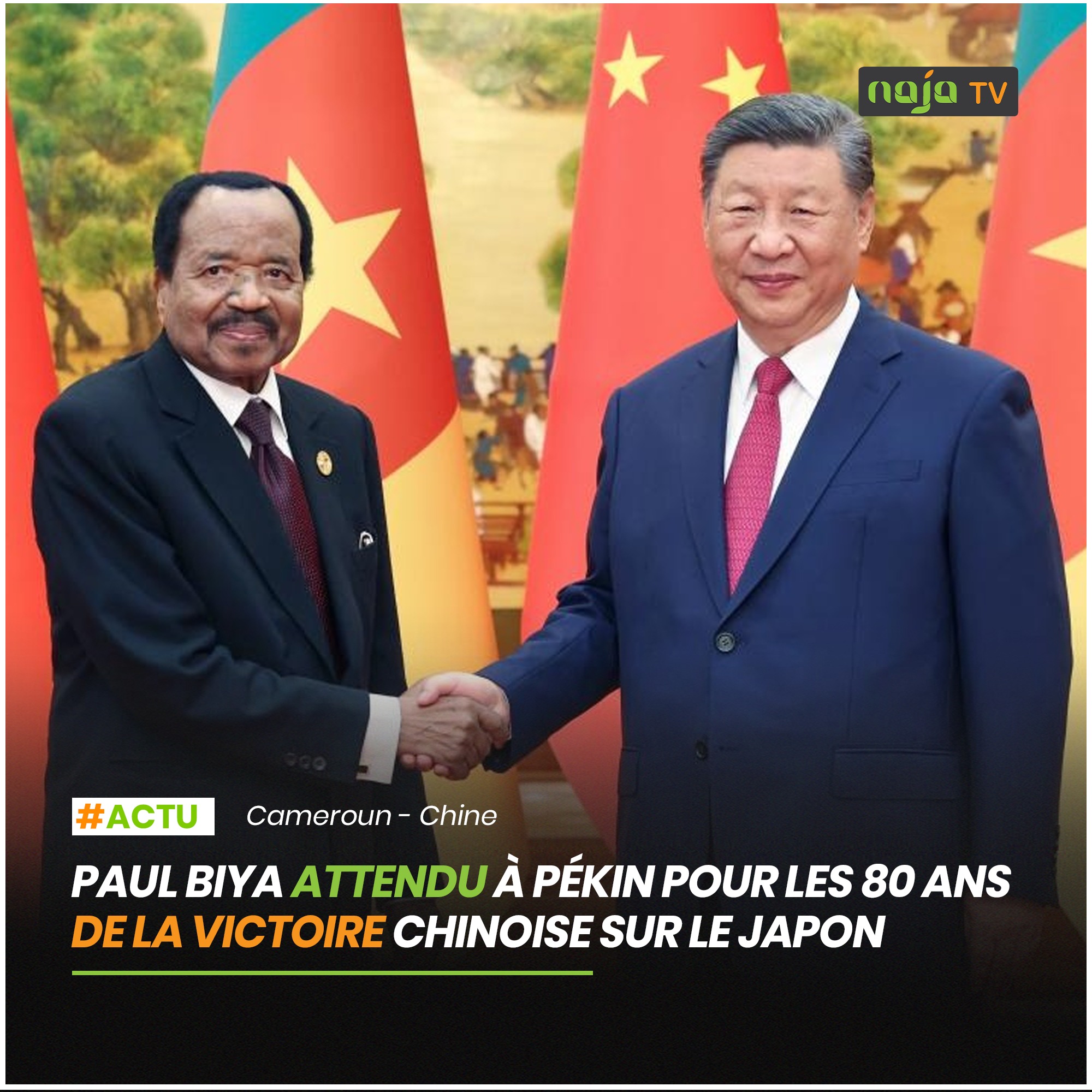NAJA - #Actu I Paul Biya attendu à Pékin pour les 80 ans de la victoire ...