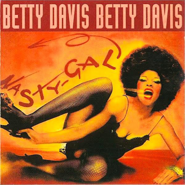 Betty Davis Nasty Gal a funky Throwback Thursday today.
