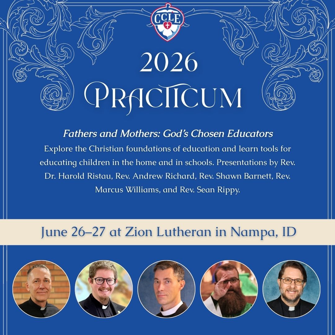 Friends of the Consortium for Classical Lutheran Education | Facebook