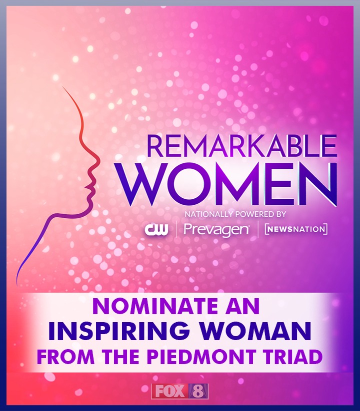 FOX8 - Is there a woman from the Triad who inspires you? Nominations ...