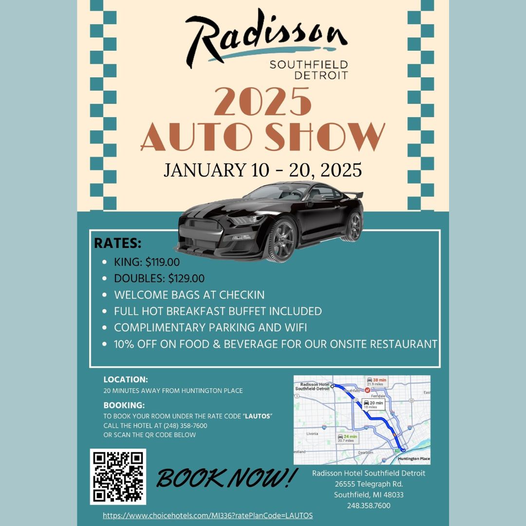 Radisson - Experience the 2025 Auto Show with Radisson Hotel Southfield ...
