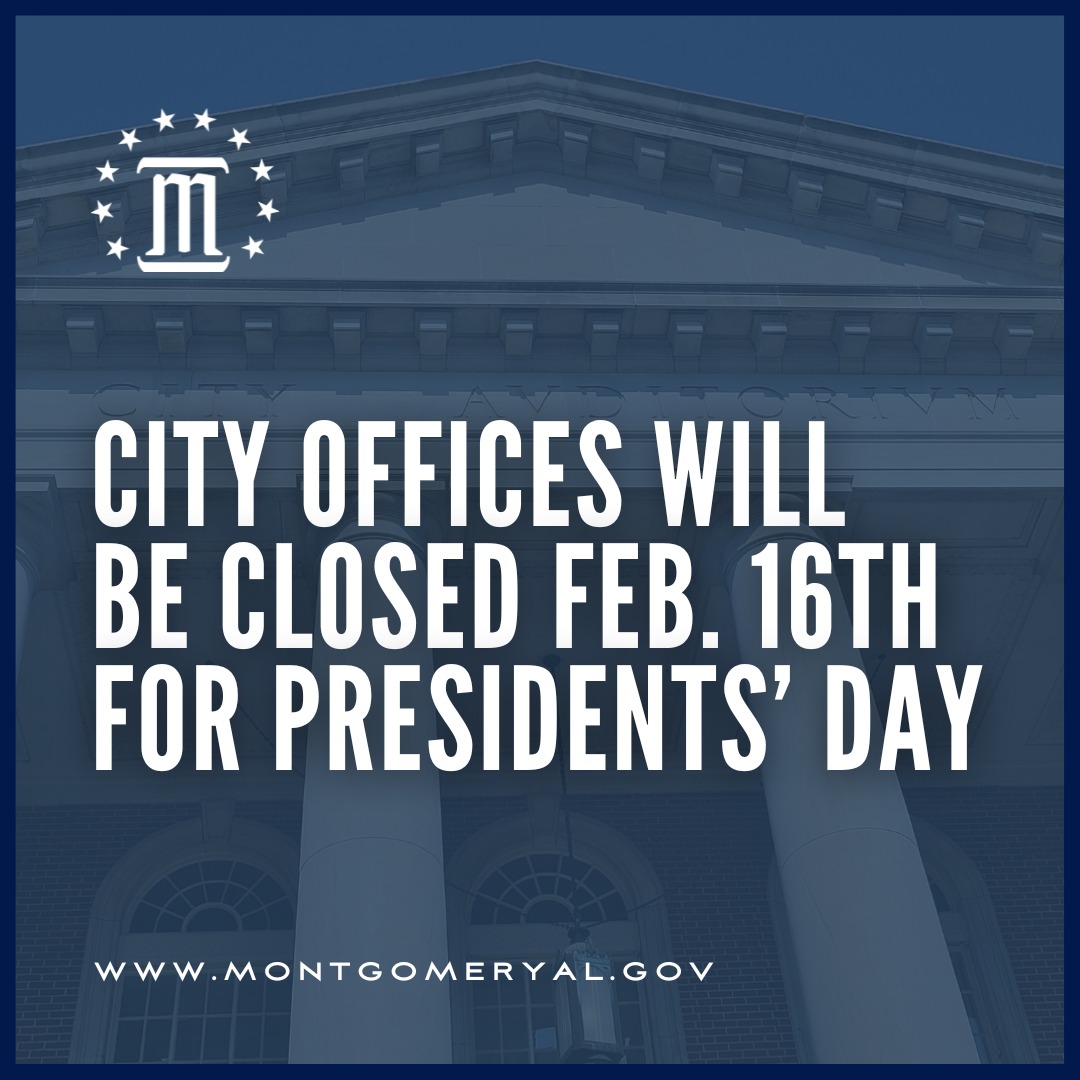 City - As a reminder, City of Montgomery offices will be closed on ...