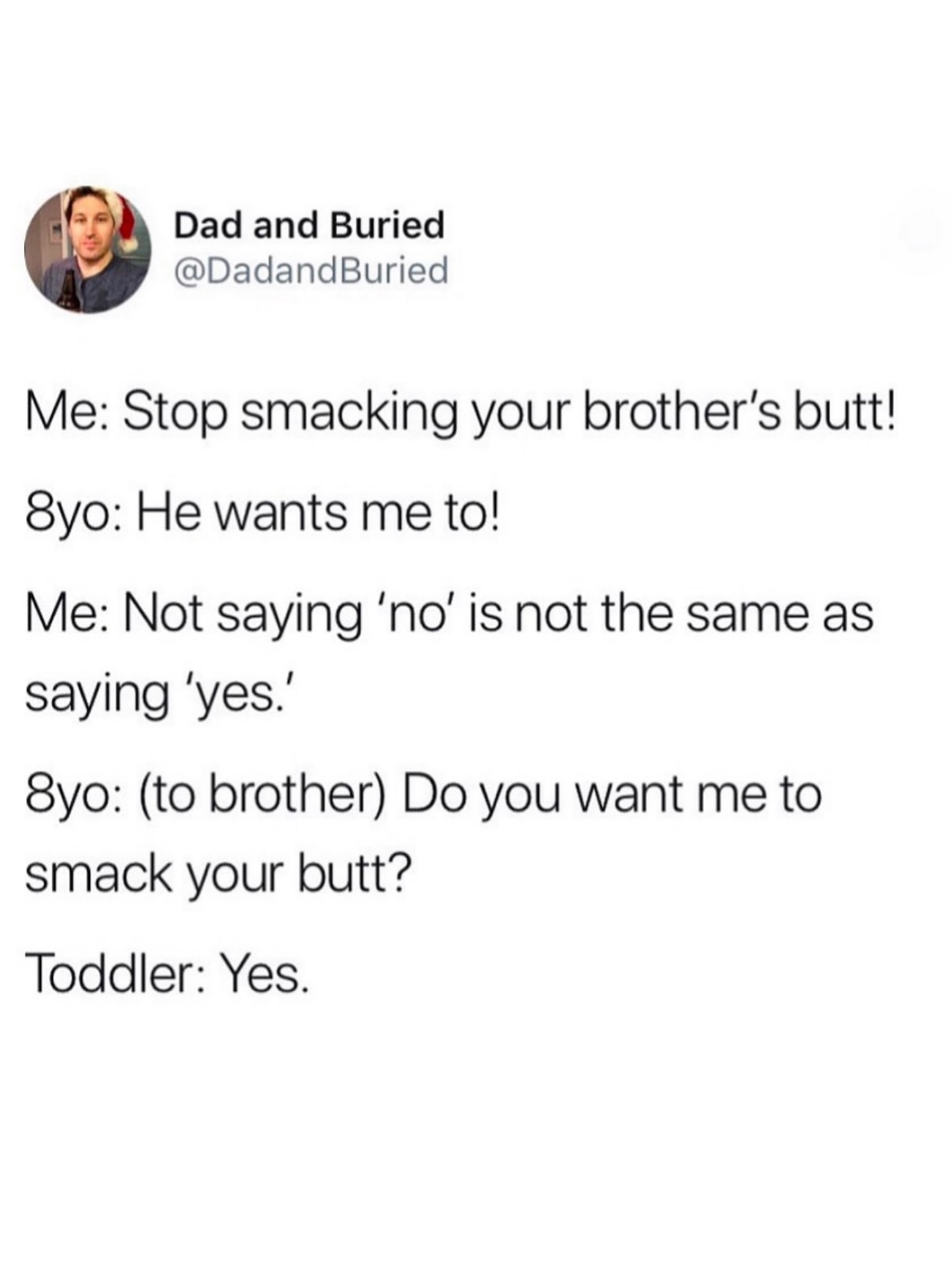 Dad and Buried - yes means yes | Facebook