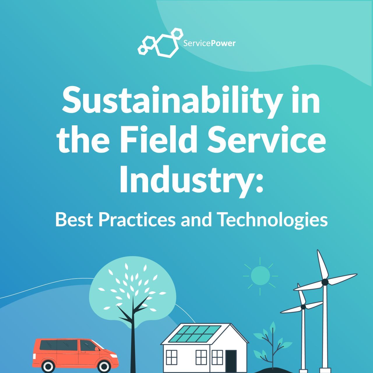 ServicePower - Sustainability isn't just a buzzword; it's... | Facebook