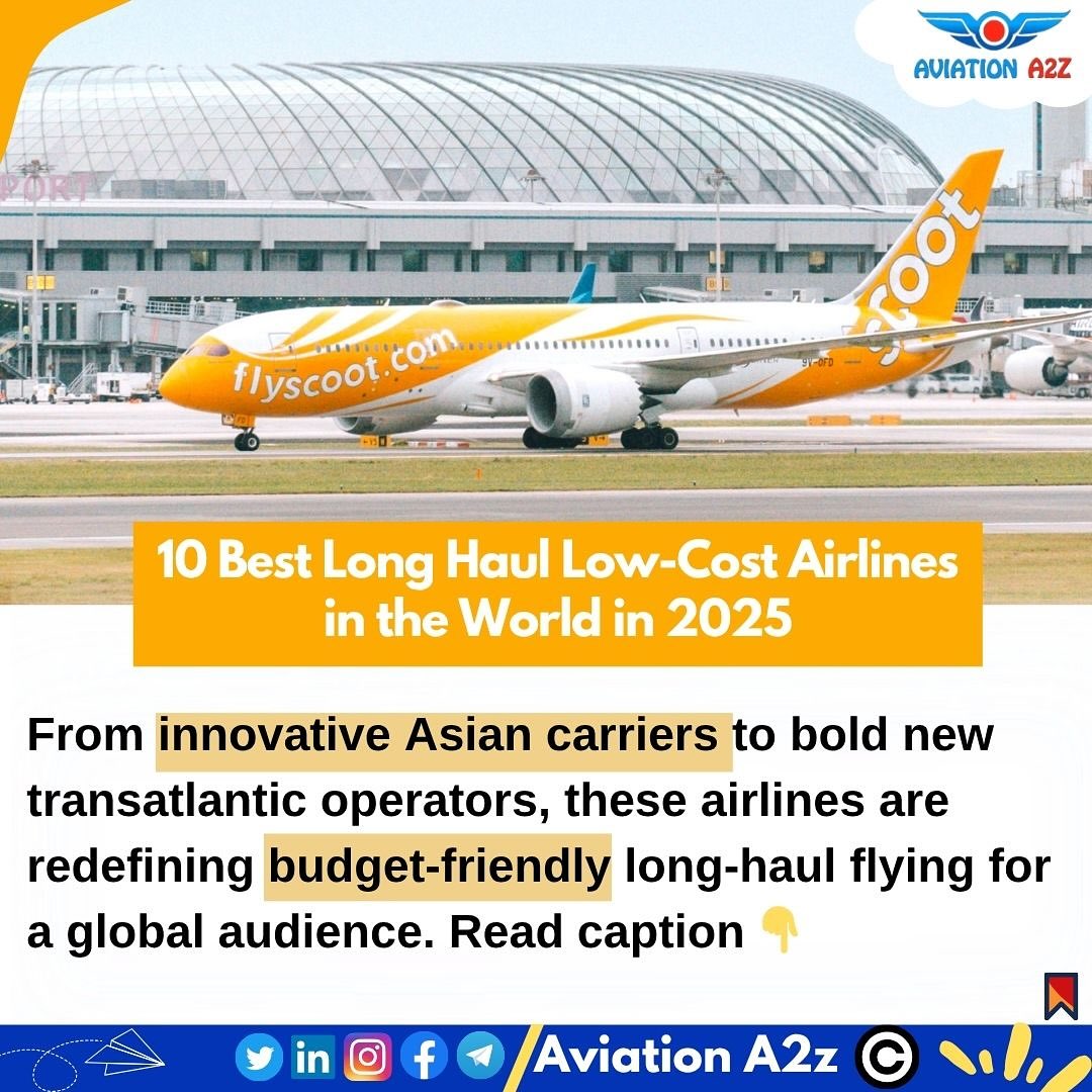 Aviation - 10 Best Long Haul Low-Cost Airlines in the World in 2025, No ...