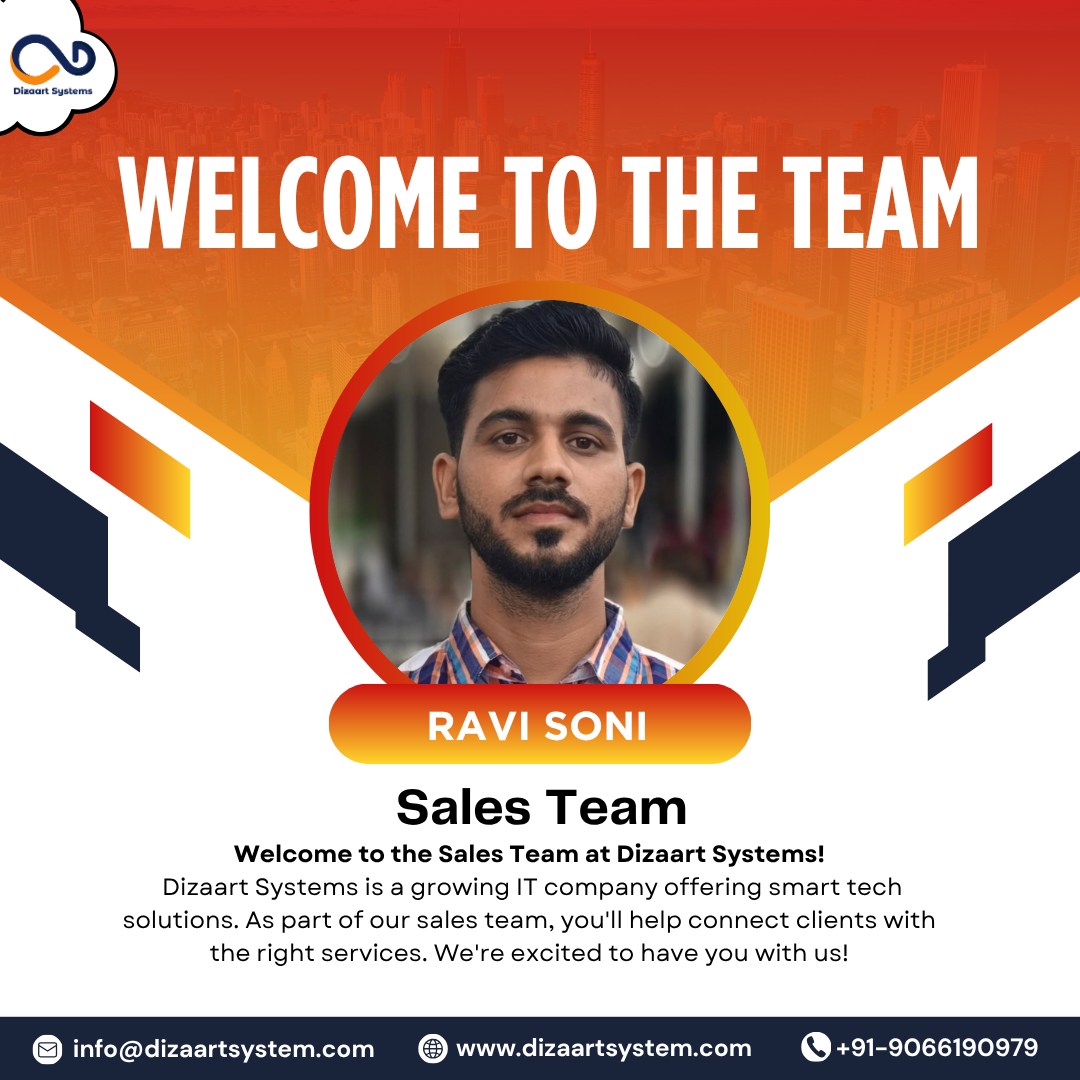 Dizaart - 🤝 Welcome to the Sales Team, Ravi Soni! 🚀 . We're thrilled to ...