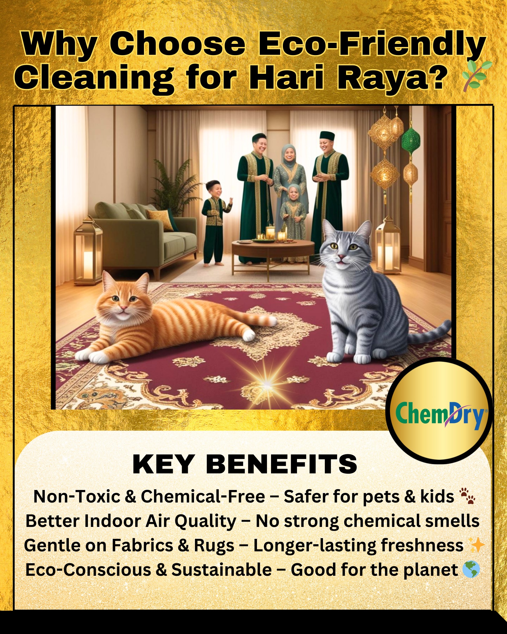 Chem-Dry - 🌿 Celebrate Raya in a Fresh, Eco-Friendly Home! 🏡🌙 This Hari ...