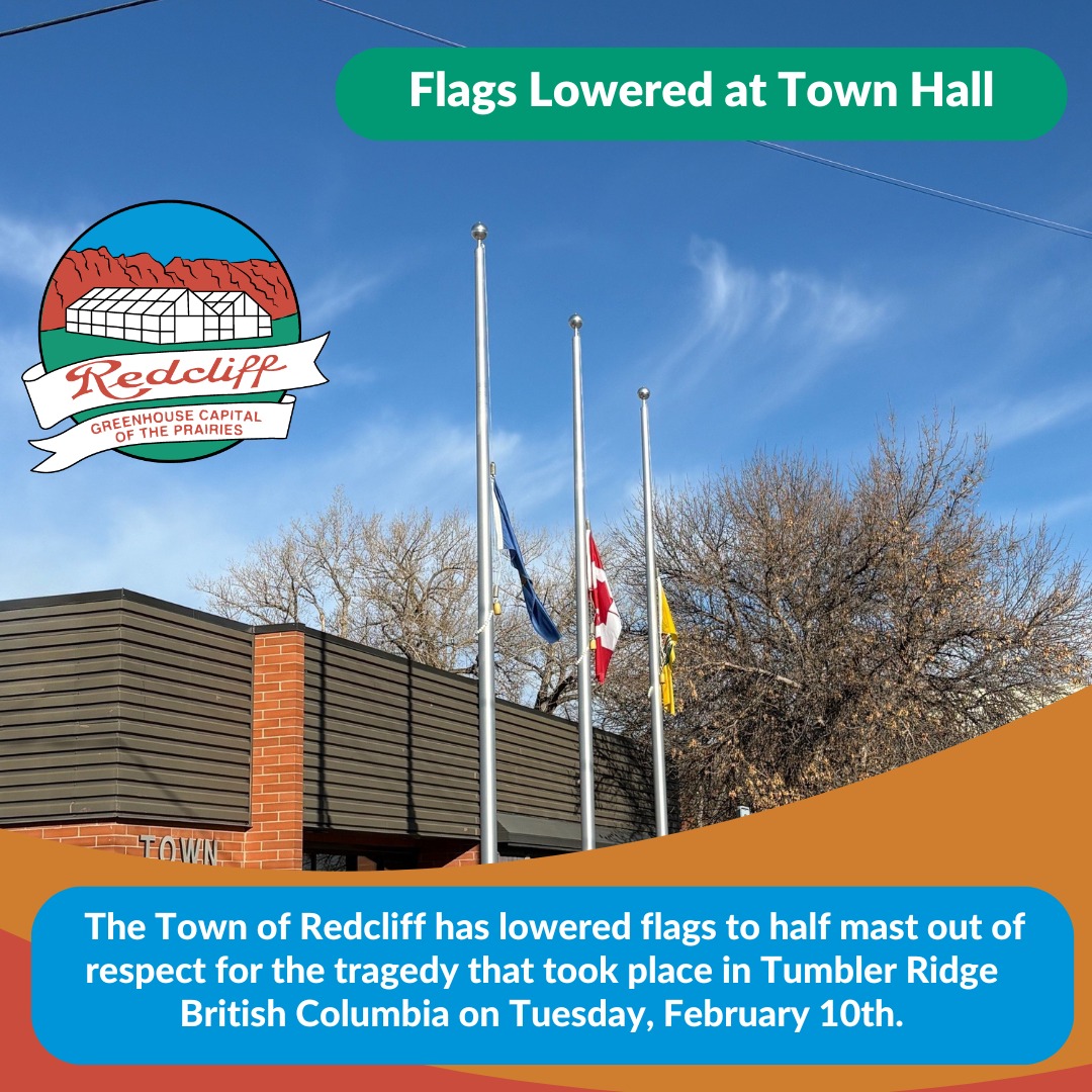 The Town of Redcliff has lowered flags... - Town of Redcliff | Facebook