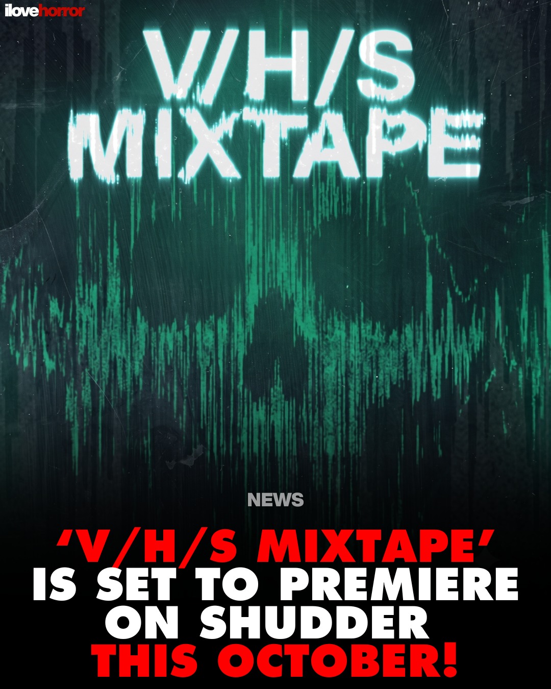 V/H/S/MIXTAPE' premieres on Shudder this October! 📼 The ninth
