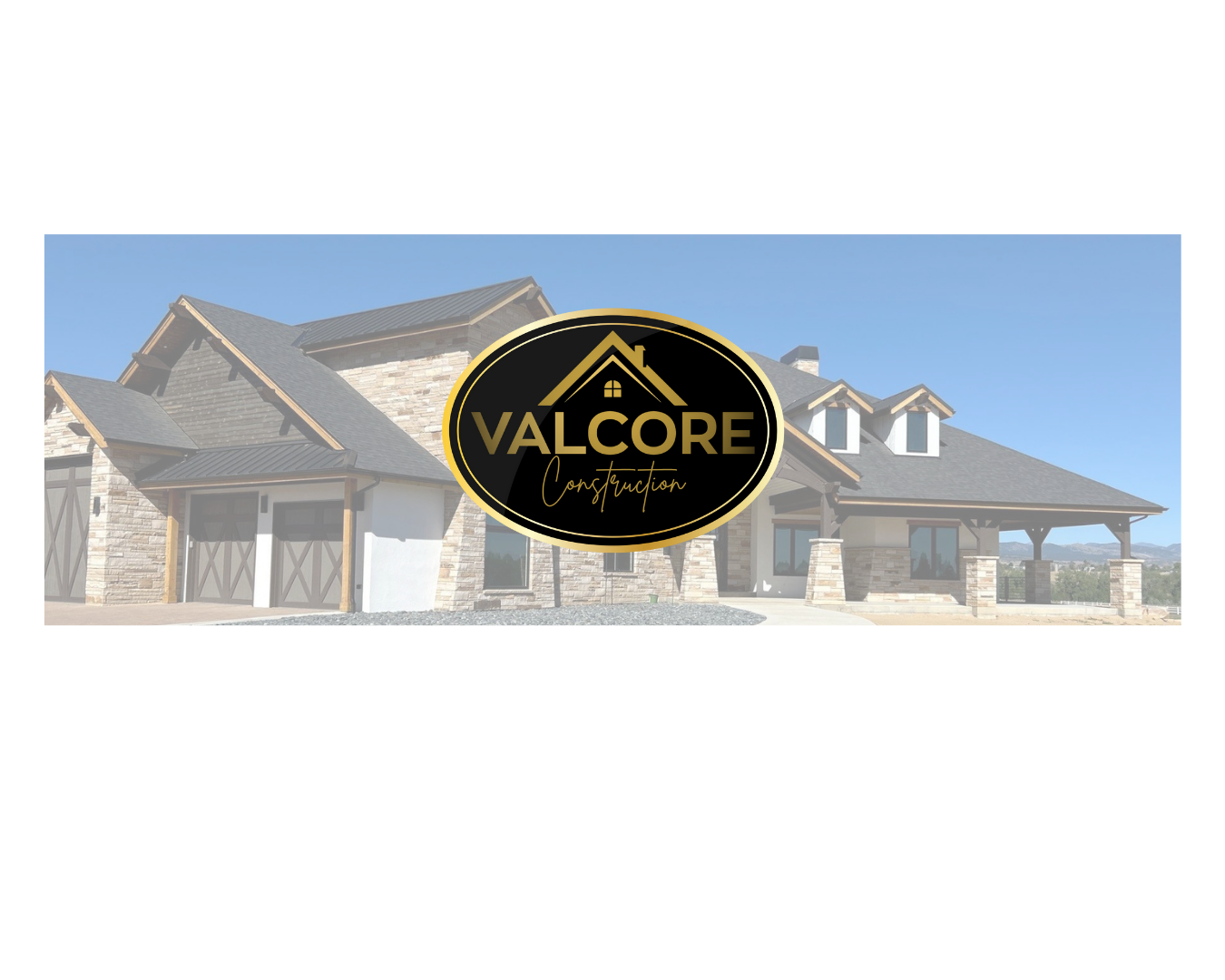 Valcore Construction | Loveland CO