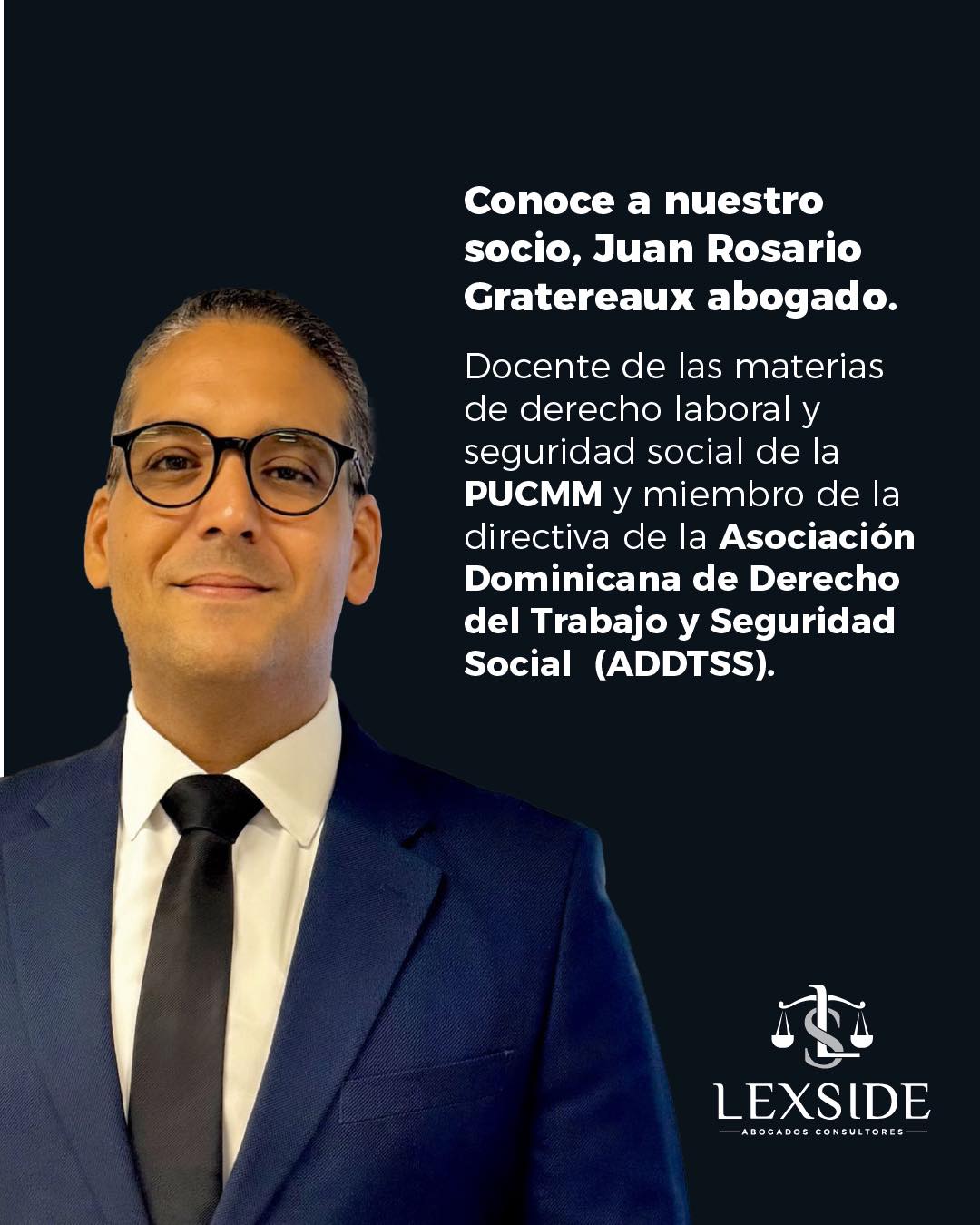 Lexside - Conoce a nuestro socio fundador Juan Rosario Gratereaux Juan ...