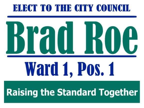 Vote Brad Roe for West Memphis City Council - I hit the ground running ...