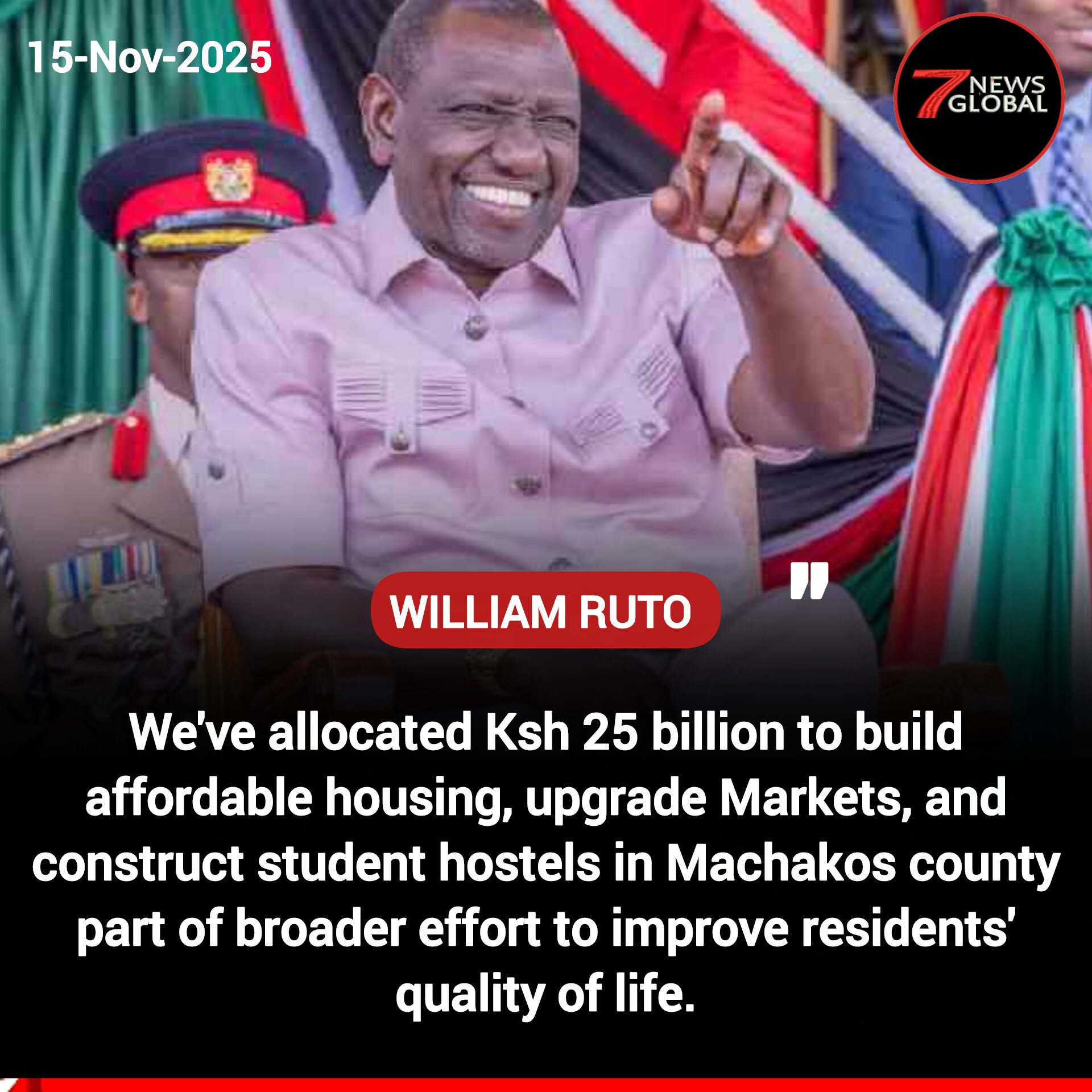 7 News - We've allocated Ksh 25 billion to build affordable housing ...