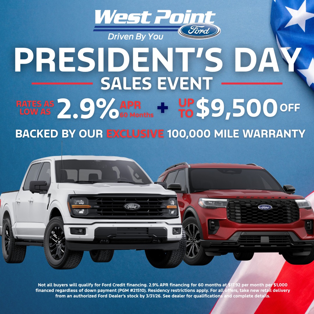 West Point Ford - 🇺🇸 President’s Day Sales Event is Here... | Facebook