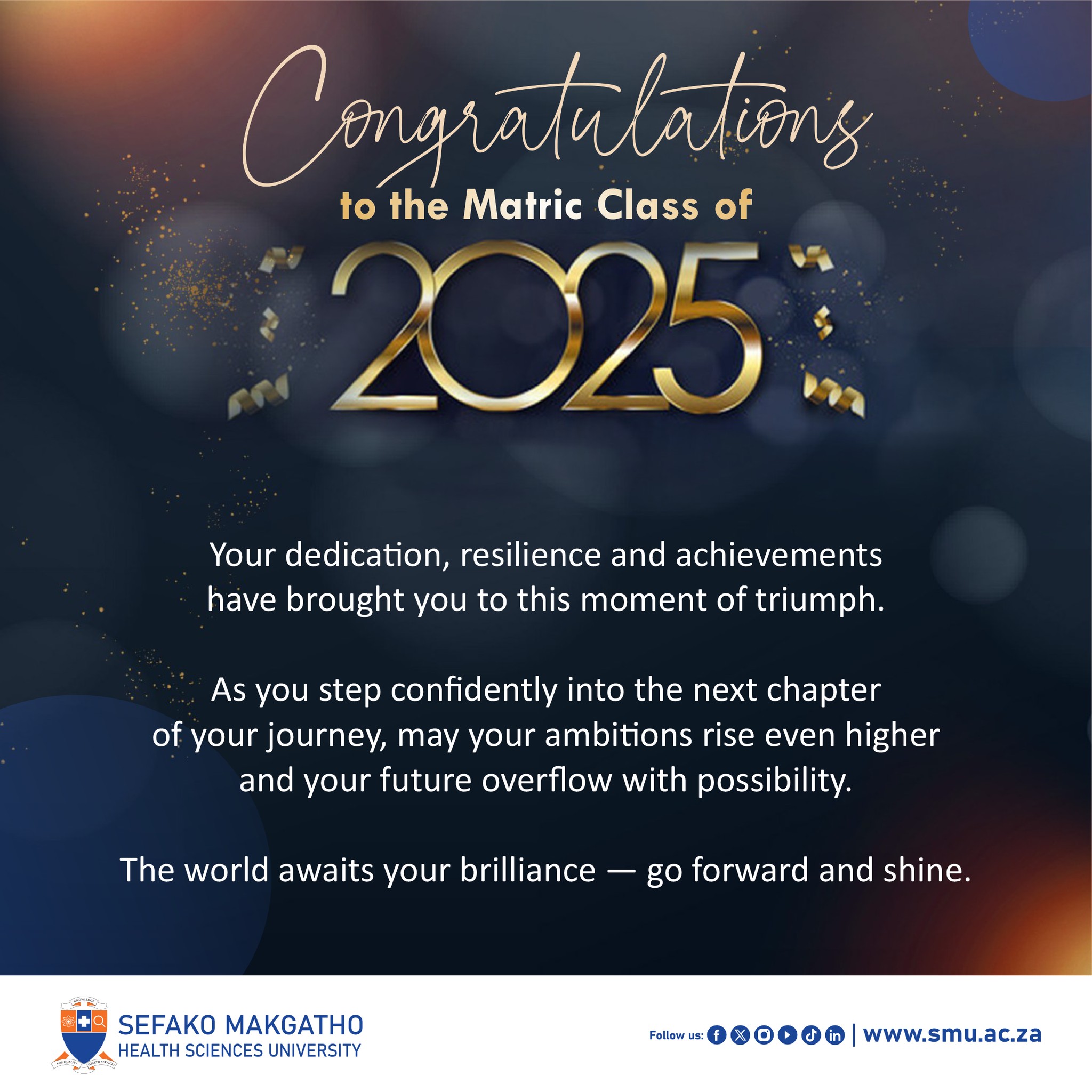 Sefako - Congratulations to the Matric Class of 2025 Your dedication ...