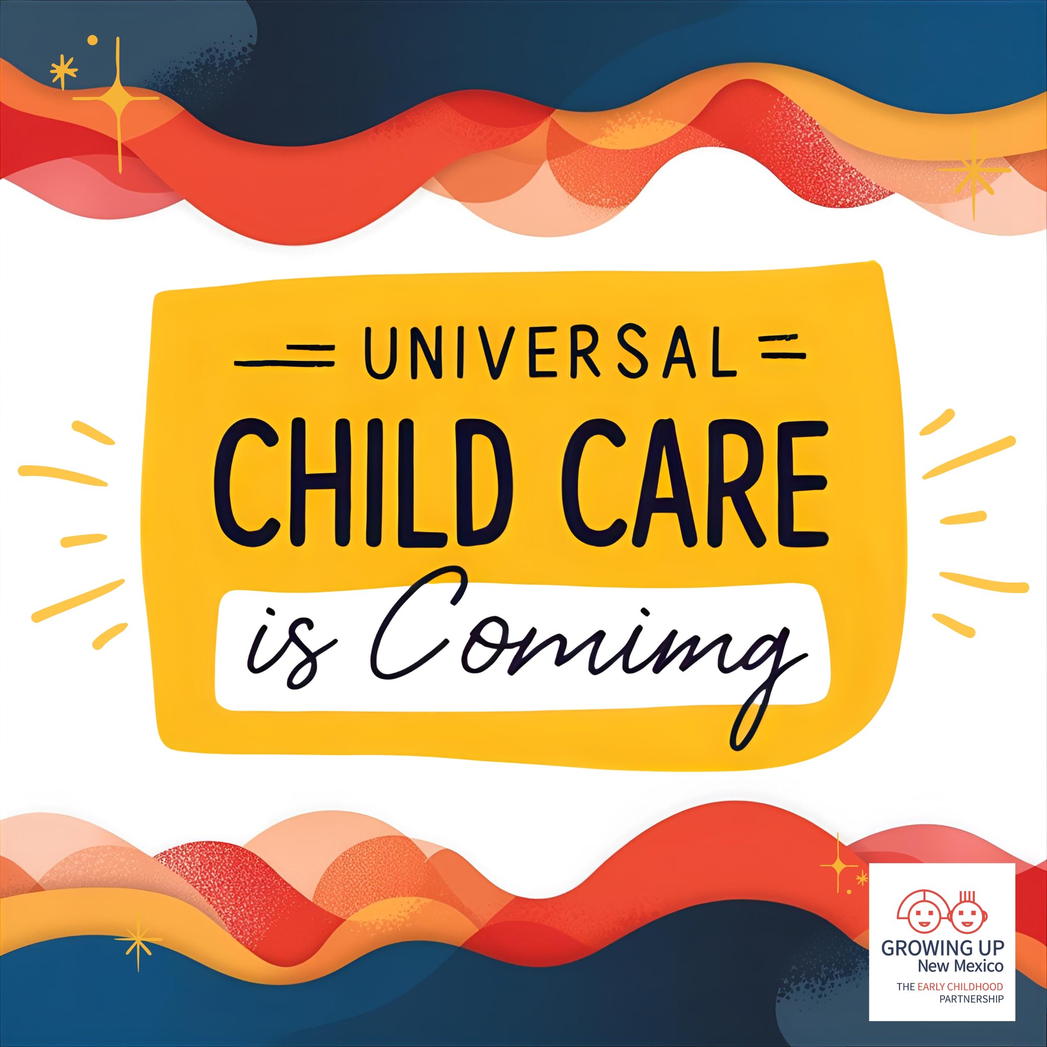 Universal Child Care is coming... - Growing Up New Mexico | Facebook