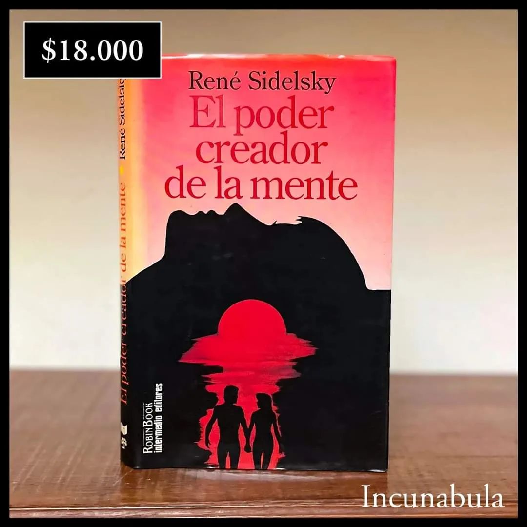 El Poder Creador de La Mente - René... - Incunabula Librería | Facebook
